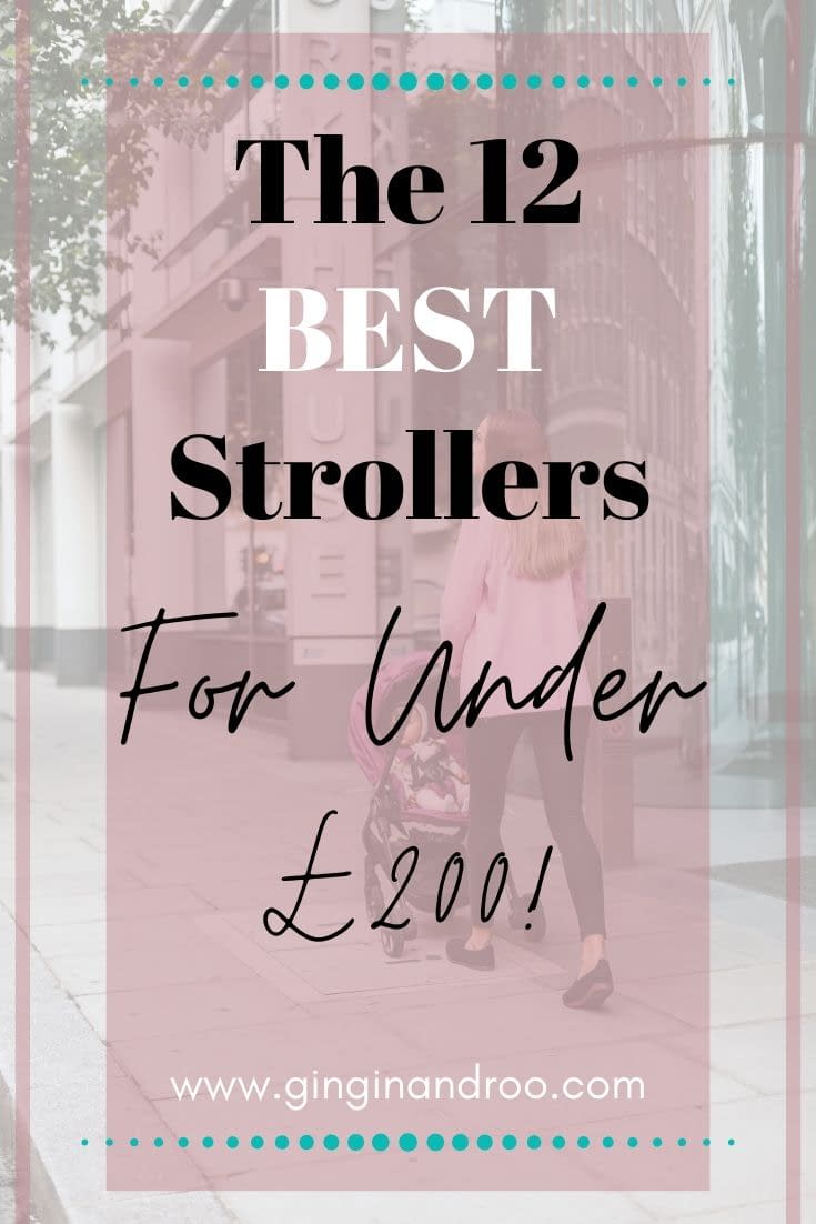 The 12 Best Strollers Under £200 in 2020. Check out my handy guide for busy mums of the 12 best baby strollers for under £200 available in the UK in 2020. The 12 best budget pushchairs for 2020.